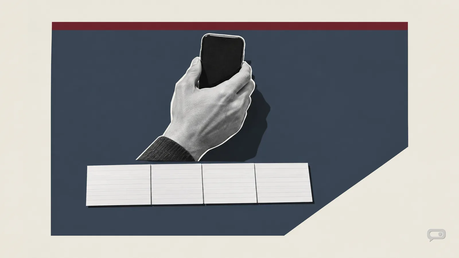 Photomontage of a hand holding a phone from behind above a row of blank index cards on a slate block with a putty diagonal and an oxblood bar